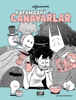 Kafamdaki Canavarlar & Anksiyete, Evham ve Diğer Ev Arkadaşları