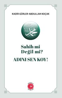 Sahih mi Değil mi? Adını Sen Koy!