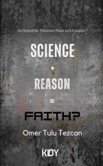 Science + Reason = Faith?