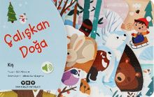 Çalışkan Doğa / Kış
