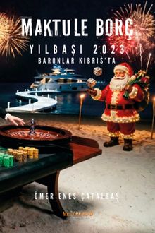 Maktule Borç Yılbaşı 2023 / Baronlar Kıbrıs'ta