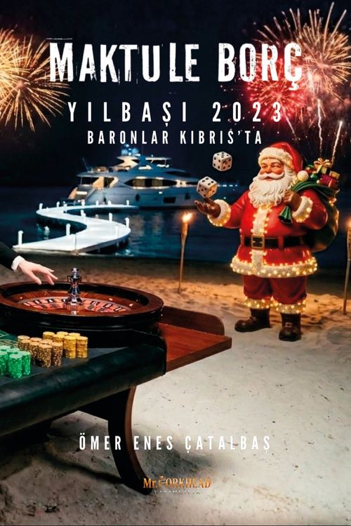 Maktule Borç Yılbaşı 2023 / Baronlar Kıbrıs'ta