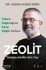 Zeolit &amp; Tabiatın Kadim Şifa Taşı