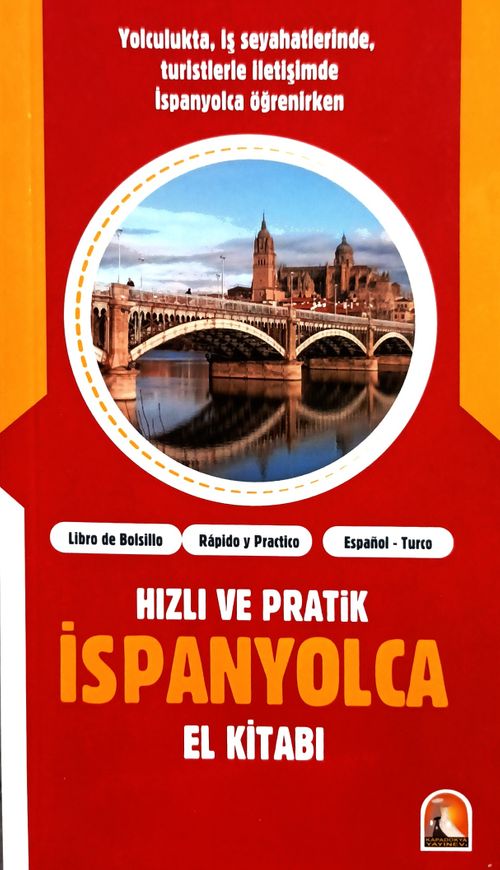 Hızlı ve Pratik İspanyolca El Kitabı