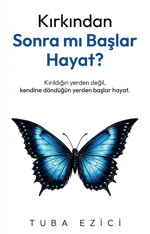 Kırkından Sonra Mı Başlar Hayat ?