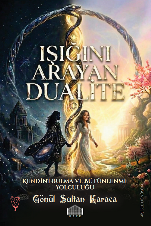 Işığını Arayan Dualite