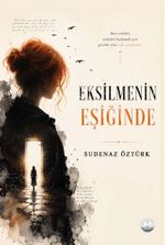 Eksilmenin Eşiğinde