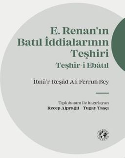 Renan'ın Batıl İddialarının Teşhiri (Ciltli)