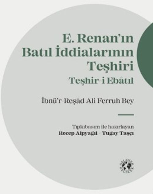 Renan'ın Batıl İddialarının Teşhiri (Ciltli)