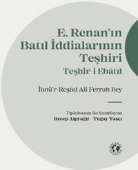 Renan'ın Batıl İddialarının Teşhiri