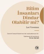 Bilim İnsanları Dindar Olabilir mi?