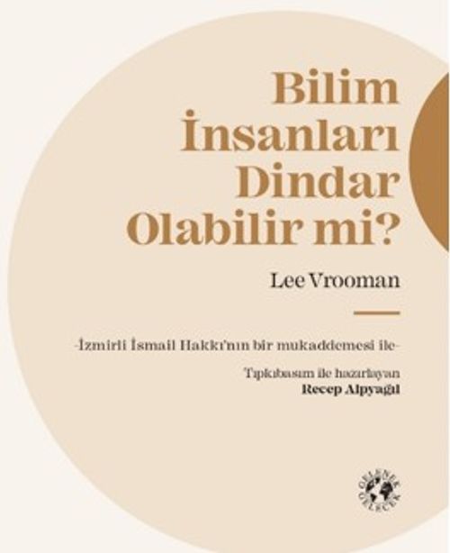 Bilim İnsanları Dindar Olabilir mi?