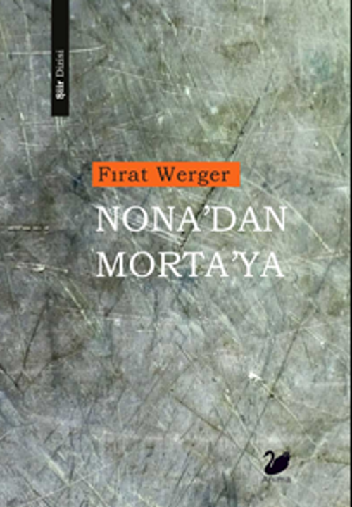 Nona'dan Morta'ya