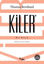 Kiler & Bir Kaçış