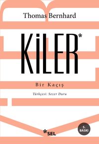 Kiler & Bir Kaçış