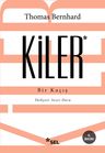 Kiler &amp; Bir Kaçış