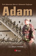 Türk Askerinin Kıbrıs'a Gelmesini Sağlayan Adam