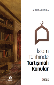 İslam Tarihinde Tartışmalı Konular