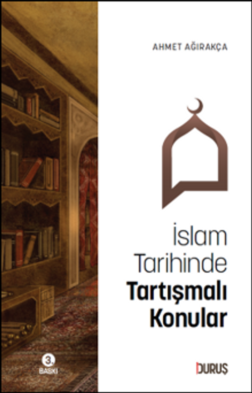 İslam Tarihinde Tartışmalı Konular