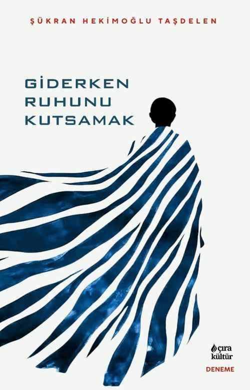 Giderken Ruhunu Kutsamak