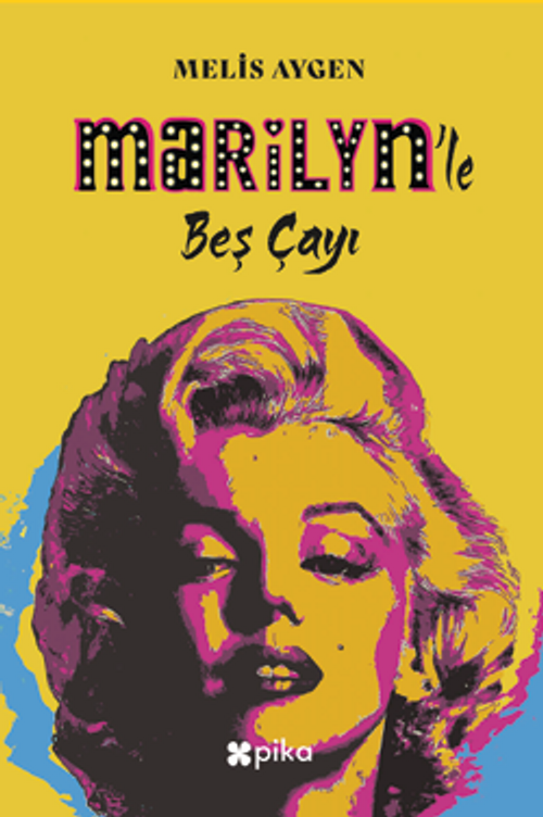 Marilyn'le Beş Çayı