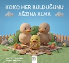 Koko Her Bulduğunu Ağzına Alma