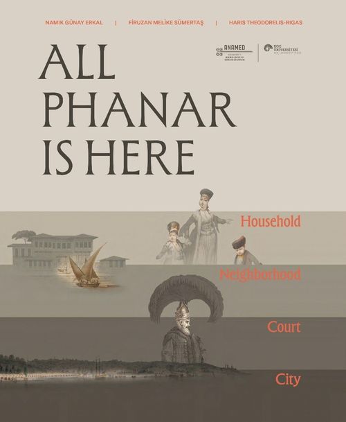 All Phanar Is Here Household, Neighborhood, Court And The City