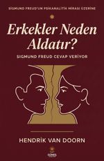 Erkekler Neden Aldatır?