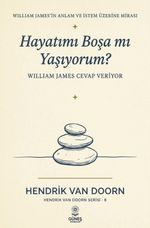 Hayatımı Boşa Mı Yaşıyorum?