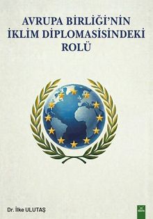 Avrupa Birliği'nin İklim Diplomasisindeki Yeri