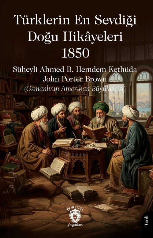 Türklerin En Sevdiği Doğu Hikayeleri 1850