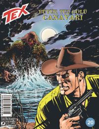 Tex sayı 20 - Büyük Tuz Gölü Canavarı