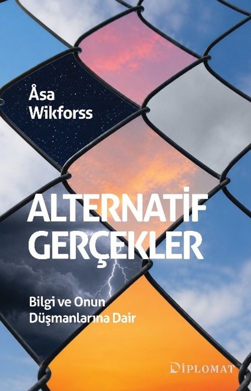 Alternatif Gerçekler & Bilgi ve Onun Düşmanlarına Dair