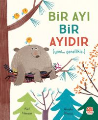 Bir Ayı Bir Ayıdır