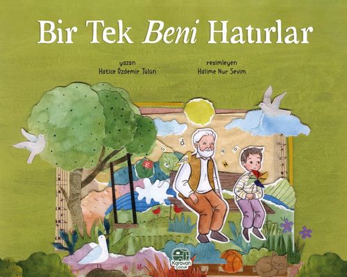 Bir Tek Beni Hatırlar