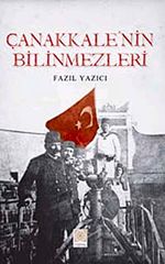 Çanakkale'nin Bilinmezleri
