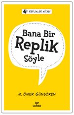 Bana Bir Replik Söyle