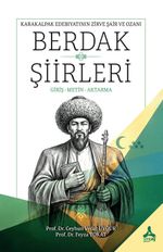 Karakalpak Edebiyatının Zirve Şair ve Ozanı Berdak Şiirleri