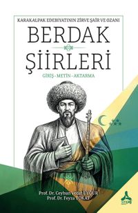 Karakalpak Edebiyatının Zirve Şair ve Ozanı Berdak Şiirleri