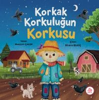Korkak Korkuluğun Korkusu