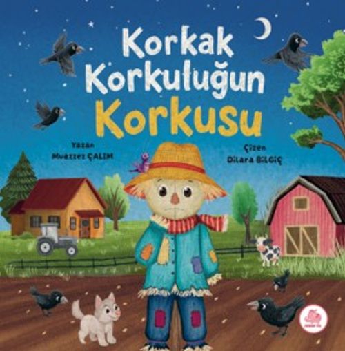 Korkak Korkuluğun Korkusu