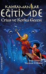 Kahramanlar Eğitimde 9 / Crius ve Korku Gecesi