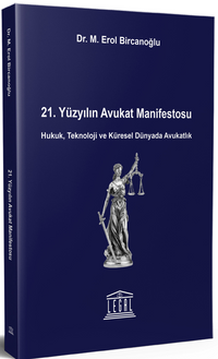 21. Yüzyılın Avukat Manifestosu