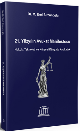 21. Yüzyılın Avukat Manifestosu