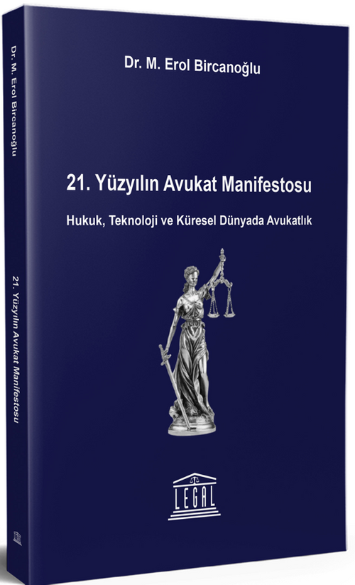 21. Yüzyılın Avukat Manifestosu