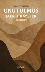 Unutulmuş Halk Hikayeleri