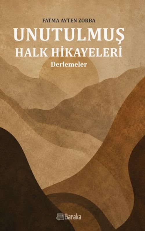 Unutulmuş Halk Hikayeleri