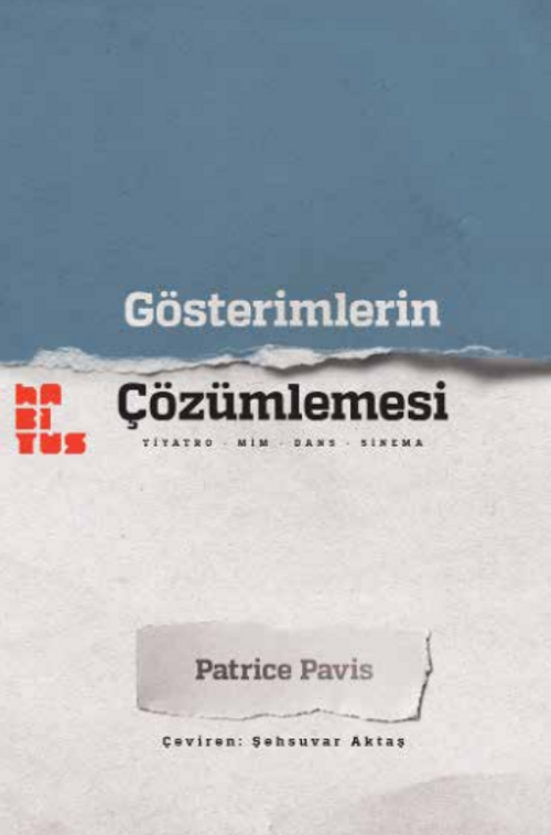 Gösterimlerin Çözümlemesi & Tiyatro-Mim-Dans-Sinema