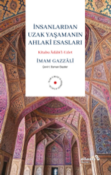 İnsanlardan Uzak Yaşamanın Ahlaki Esasları