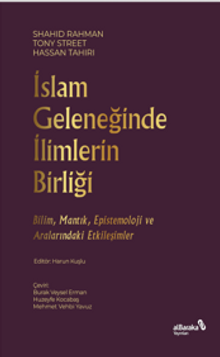 İslam Geleneğinde İlimlerin Birliği